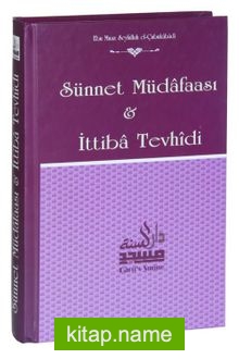 Sünnet Müdafası ve İttiba Tevhidi