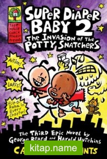 Super Diaper Baby #2: The Invasion of the Potty Snatchers