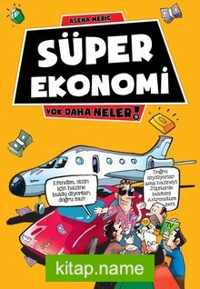 Süper Ekonomi / Yok Daha Neler!