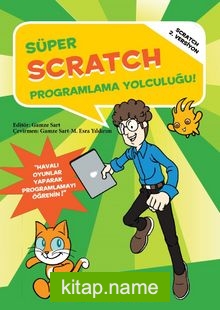 Süper Scratch Programlama Yolculuğu