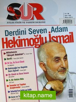 Sur Aylık Fikir ve Yorum Dergisi Sayı:445 Mayıs 2013