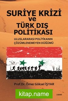 Suriye Krizi ve Türk Dış Politikası