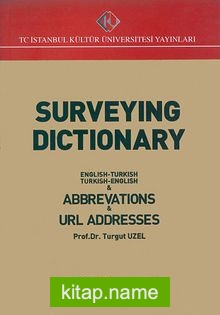 Surveying Dictionary – Abbreviations, URL Addresses  English-Turkish, Turkish-English