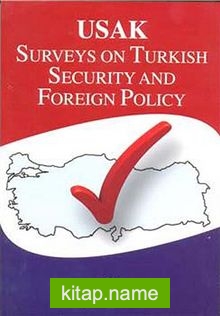Surveys on Turkish Security and Foreign Policy