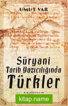 Süryani Tarih Yazıcılığında Türkler