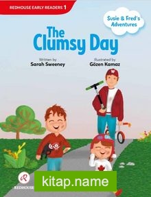 Susie and Fred’s Adventures: The Clumsy Day