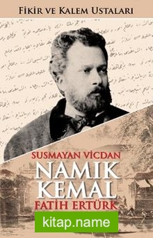 Susmayan Vicdan Namık Kemal