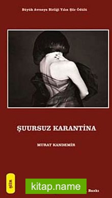 Şuursuz Karantina