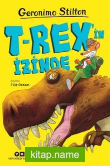 T-Rex’in İzinde