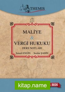 THEMIS Maliye – Vergi Hukuku Ders Notları