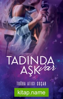 Tadında Aşk Var