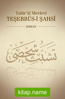 Tahir’ül Mevlevi Teşebbüsi Şahsi