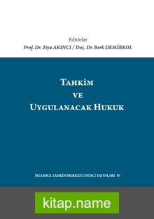 Tahkim ve Uygulanacak Hukuk