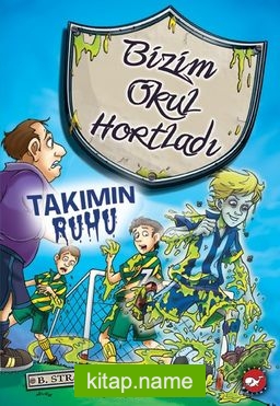 Takımın Ruhu / Bizim Okul Hortladı 9