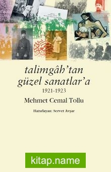 Talimgah’tan Güzel Sanatlar’a 1921-1923