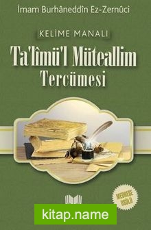 Talimül Müteallim Medrese Usulü Kelime Manalı