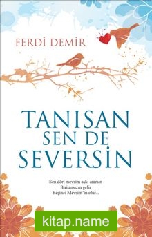 Tanısan Sen de Seversin