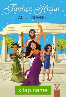 Tanrıça Kızlar / Akıllı Athena