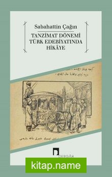 Tanzimat Dönemi Türk Edebiyatında Hikaye