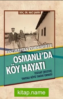 Tanzimat’tan Cumhuriyet’e Osmanlı’da Köy Hayatı