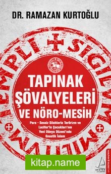 Tapınak Şövalyeleri ve Nöro-Mesih