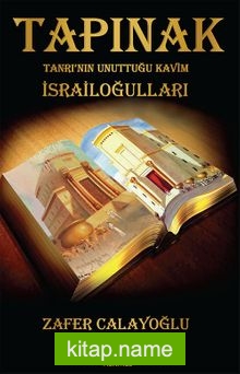 Tapınak Tanrı’nın Unuttuğu Kavim: İsrailoğulları