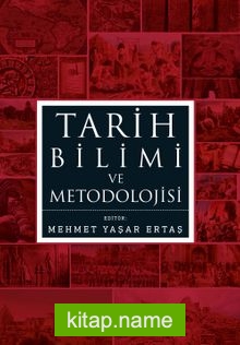 Tarih Bilimi ve Metodolojisi