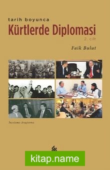 Tarih Boyunca Kürtlerde Diplomasi (2. Cilt)