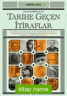 Tarihe Geçen İtiraflar