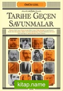 Tarihe Geçen Savunmalar