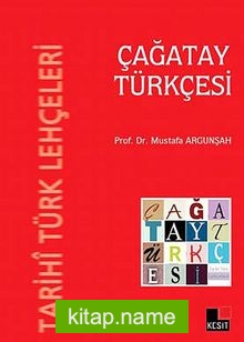 Tarihi Türk Lehçeleri Çağatay Türkçesi