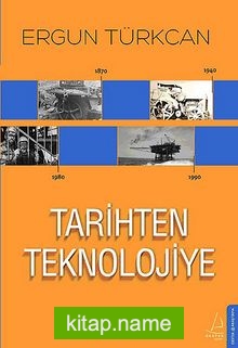 Tarihten Teknolojiye