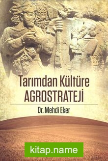 Tarımdan Kültüre Agrostrateji