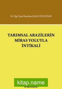 Tarımsal Arazilerin Miras Yoluyla İntikali