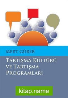 Tartışma Kültürü ve Tartışma Programları