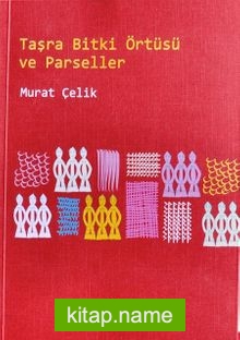 Taşra Bitki Örtüsü ve Parseller