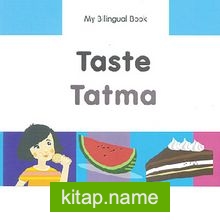 Taste – Tatma / My Bilingual Book