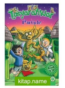 Taşyaratıklar Partide – 7