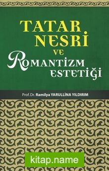 Tatar Nesri ve Romantizm Estetiği