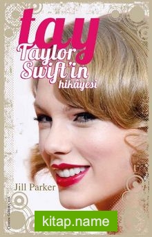 Tay Taylor Swift’in Hikayesi