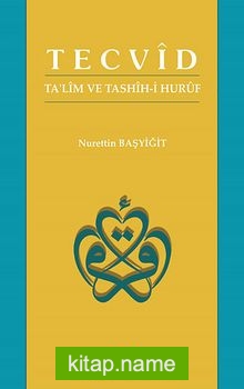 Tecvid – Ta’lim ve Tashih-i Huruf