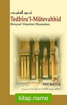 Tedbiru’l-Mütevahhid Bireysel Yönetim Okumaları