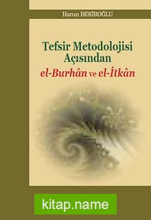 Tefsir Metodoloji Açısından el-Burhan ve el-İtkan