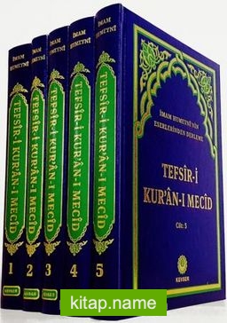 Tefsir-i Kur’an-ı Mecid (5 Cilt Takım)