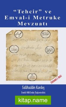 Tehcir ve Emval-i Metruke Mevzuatı