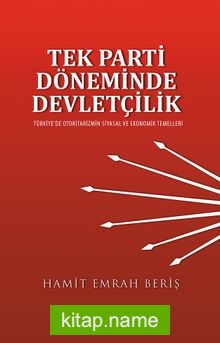 Tek Parti Döneminde Devletçilik