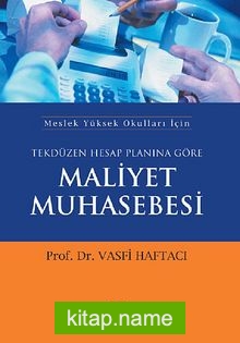 Tekdüzen Hesap Planına Göre Maliyet Muhasebesi