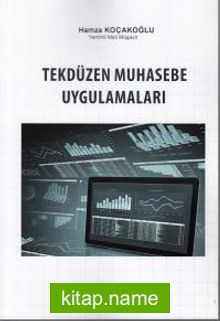 Tekdüzen Muhasebe Uygulamaları