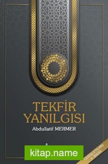 Tekfir Yanılgısı