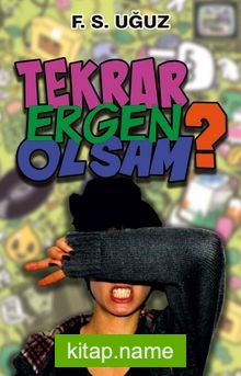 Tekrar Ergen Olsam